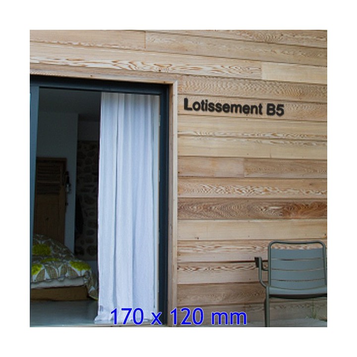 Caractère Arial pour votre nom de maison ou de commerce hauteur 170 x 120 mm 6 mm d'épaisseur